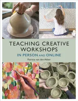 Teaching Creative Workshops In Person and Online, Paperback/***