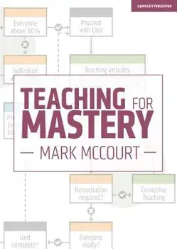 Teaching for Mastery, Paperback/Mark McCourt