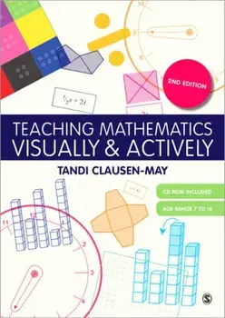 Teaching Mathematics Visually and Actively. 2 Revised edition, Paperback/Tandi Clausen-May