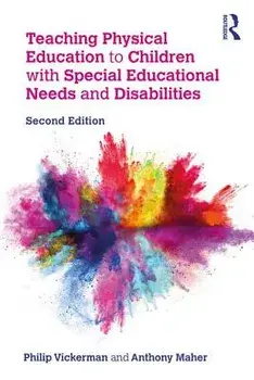 Teaching Physical Education to Children with Special Educational Needs and Disabilities, Paperback/Philip Vickerman