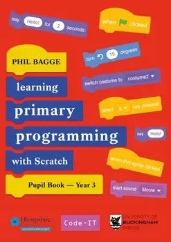 Teaching Primary Programming with Scratch Pupil Book Year 3, Paperback/***