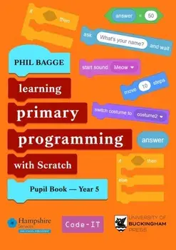 Teaching Primary Programming with Scratch Pupil Book Year 5, Paperback/***