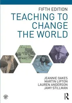 Teaching to Change the World, Paperback/Jeannie Oakes