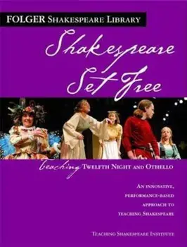 Teaching Twelfth Night and Othello: Shakespeare Set Free, Paperback/Peggy O'Brien
