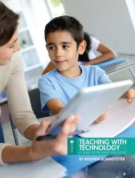 Teaching with Technology: A Guide for Pre-Service Educators, Paperback/Rhonda Bonnstetter