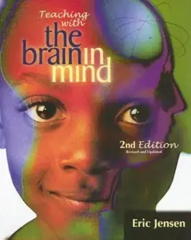 Teaching with the Brain in Mind, Paperback/Eric Jensen