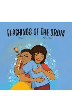 Teachings of the Drum - Ren Louie