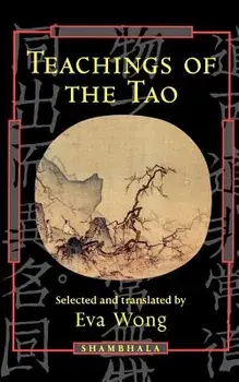 Teachings of the Tao, Paperback/Eva Wong