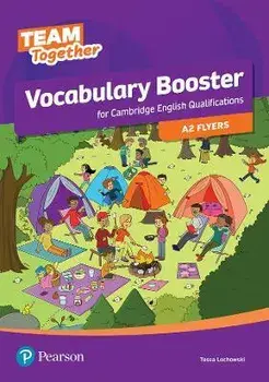 Team Together Vocabulary Booster for A2 Flyers, Paperback/Tessa Lochowski