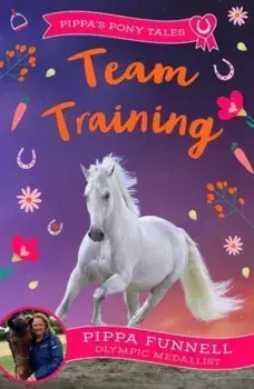 Team Training, Paperback/Pippa Funnell
