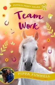 Team Work, Paperback/Pippa Funnell