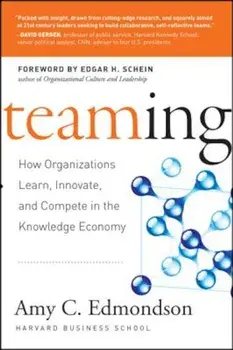 Teaming, Hardcover/Amy Edmondson