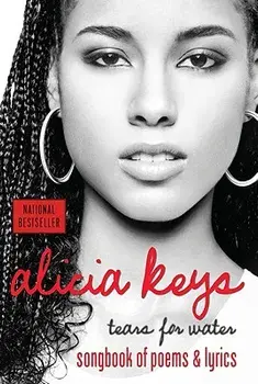 Tears for Water: Poetry & Lyrics, Paperback/Alicia Keys