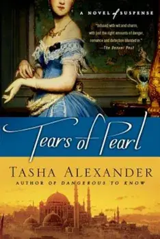 Tears of Pearl, Paperback/Tasha Alexander