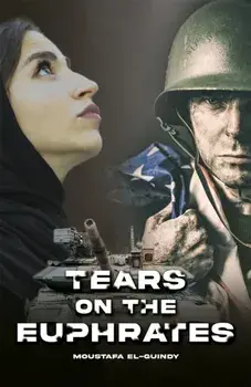 Tears on the Euphrates, Paperback/Moustafa El-Guindy