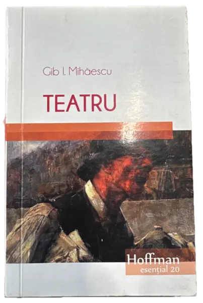 Teatru | Gib I. Mihaescu