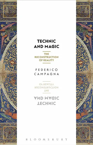 Technic and Magic | Federico Campagna