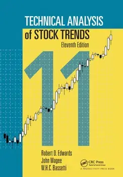 Technical Analysis of Stock Trends. 11 ed, Paperback/W. H. C. Bassetti