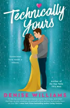 Technically Yours - Denise Williams