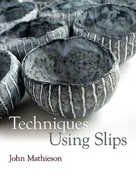 Techniques Using Slips, Paperback/John Mathieson
