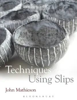 Techniques Using Slips, Paperback/John Mathieson