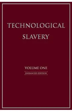 Technological Slavery: Enhanced Editionvolume 1 - Theodore John Kaczynski