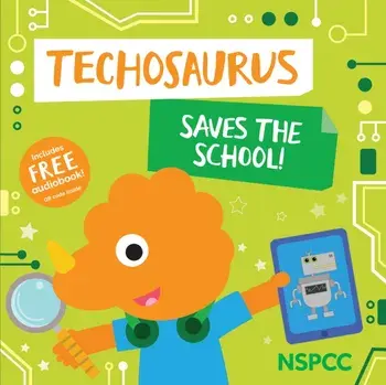 Techosaurus Saves the School!, Paperback/Sweet Cherry Publishing
