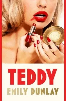 Teddy, Hardback/Emily Dunlay