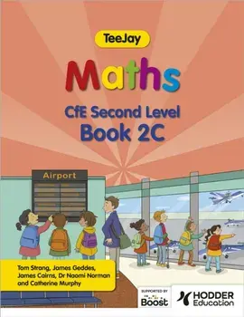 TeeJay Maths CfE Second Level Book 2C Second Edition, Paperback/James Cairns