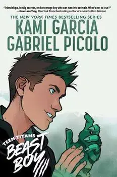 Teen Titans: Beast Boy, Hardcover/Kami Garcia