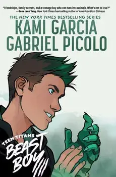 Teen Titans: Beast Boy, Paperback/Kami Garcia