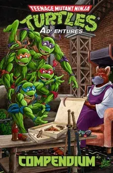 Teenage Mutant Ninja Turtles Adventures Compendium, Vol. 1, Hardback/Ryan Brown