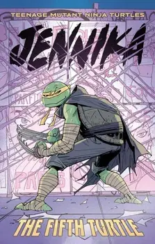 Teenage Mutant Ninja Turtles: Jennika--The Fifth Turtle, Paperback/Brahm Revel