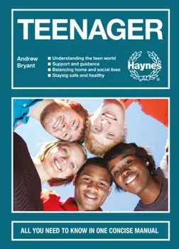 Teenager. All you need to know in one concise manual, Hardback/Andrew Bryant