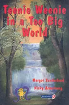 Teenie Weenie in a Too Big World. A Story for Fearful Children, Paperback/Nicky Hancock