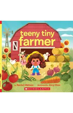 Teeny Tiny Farmer - Rachel Matson