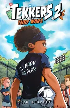 Tekkers Book Two: Turf Wars, Paperback/Seth Burkett