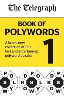 Telegraph Book of Polywords. A brand new collection of 150 fast and entertaining polyword puzzles, Paperback/***