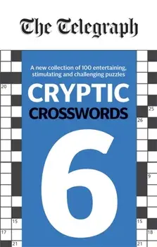 Telegraph Cryptic Crosswords 6, Paperback/***