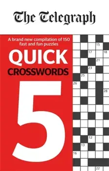 Telegraph Quick Crosswords 5, Paperback/***