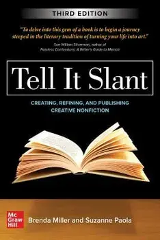 Tell It Slant, Third Edition, Paperback/Brenda Miller