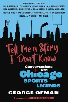 Tell Me a Story I Don't Know, Hardback/George Ofman