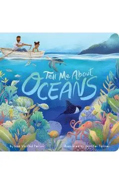 Tell Me about Oceans - Lisa Varchol Perron