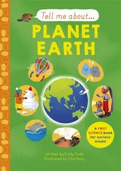 Tell Me About: Planet Earth, Hardback/Emily Dodd
