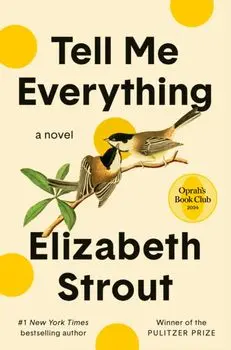 Tell Me Everything, Hardback/Elizabeth Strout