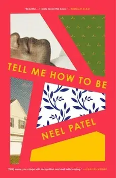 Tell Me How to Be, Paperback/Neel Patel