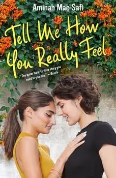Tell Me How You Really Feel, Paperback/Aminah Mae Safi