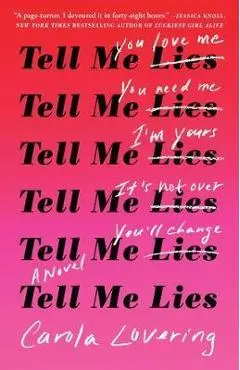Tell Me Lies - Carola Lovering