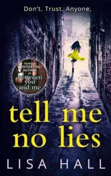 Tell Me No Lies, Paperback/Lisa Hall
