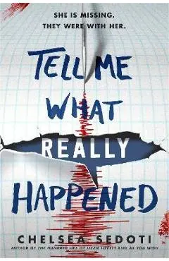 Tell Me What Really Happened - Chelsea Sedoti